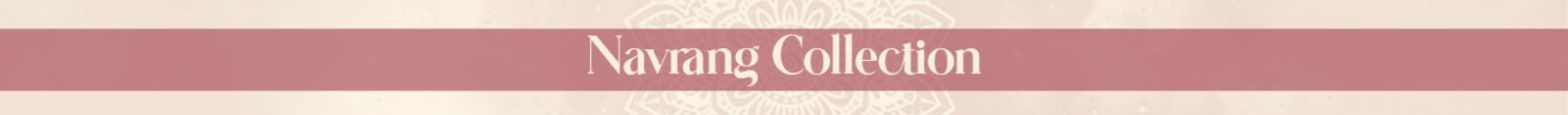 Navrang Collection static_banner 5120