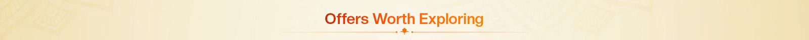 Offers Worth Exploring static_banner 5136