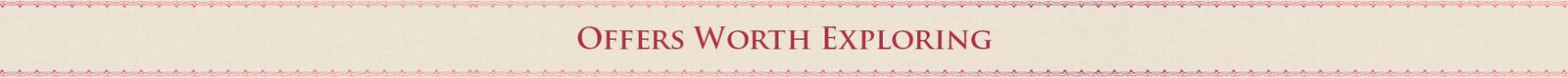 Offers Worth Exploring static_banner 5136