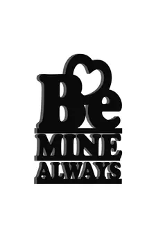 eCraftIndia Be Mine Always Black Engineered Wood Wall Art Cutout Ready to Hang Home Decor