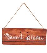 Great Art Home Sweet Home Quote Printed Wooden Wall Hanging  - Home Entrance Sign Board, Home Decor Items