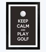 Vibe Changing Quote keep-calm-and-play-a-golf2583-frame3Chant 