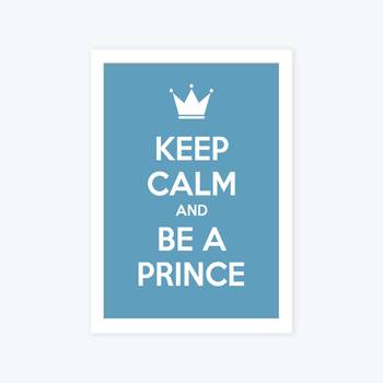 Vibe Changing Quote keep-calm-and-be-a-prince2570-frame3Chant  2
