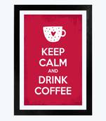 Vibe Changing Quote keep-calm-and-drink-coffee2564-frame3Chant 