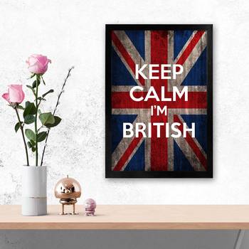 Vibe Changing Quote keep-calm-its-british2562-frame3Chant  1