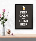 Vibe Changing Quote keep-calm-and-drink-beer2547-frame3Chant 