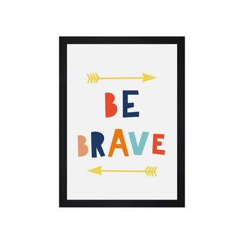 Be Brave Kids Textured Paper Framed Art Print  For Kids Room 2