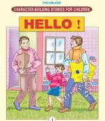 Character Building Hello  Story books Children Book by Ved Prakash 9781730160035