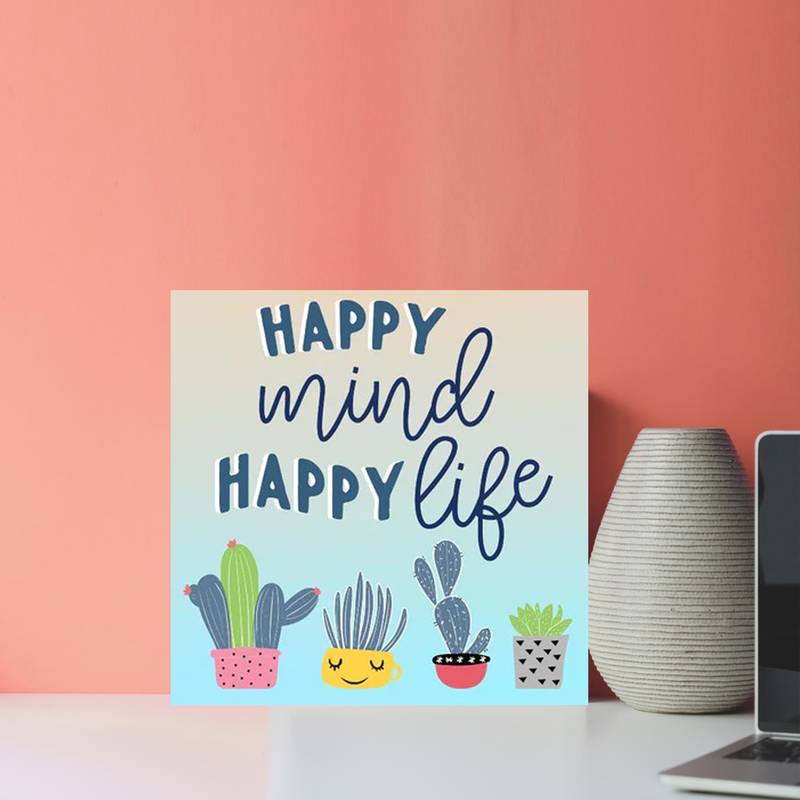 Gallery99 "Happy Mind Happy Life" Motivational Quotes Digital Reprint on Pinewood Art Panel