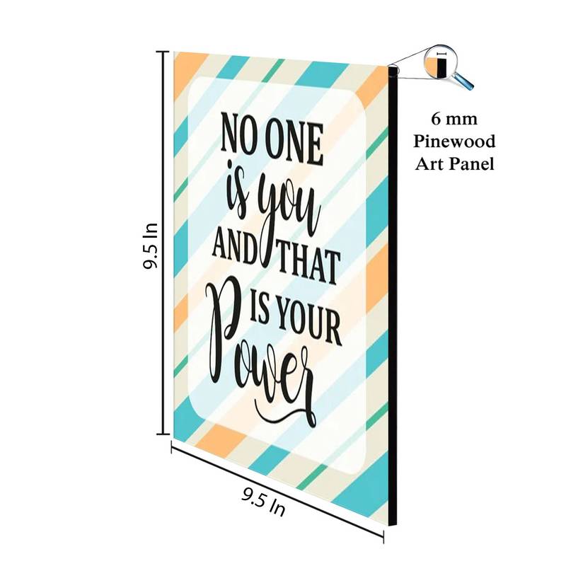 Gallery99 "No One is Your And " Motivational Quotes Digital Reprint on Pinewood Art Panel