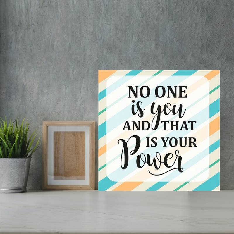 Gallery99 "No One is Your And " Motivational Quotes Digital Reprint on Pinewood Art Panel