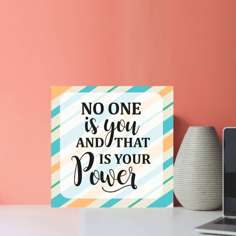 Gallery99 "No One is Your And " Motivational Quotes Digital Reprint on Pinewood Art Panel