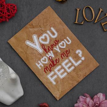 One "you know how you make me feel?" valentine greeting card (brown, white & red) 1