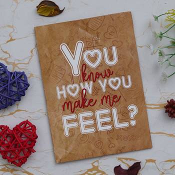 One "you know how you make me feel?" valentine greeting card (brown, white & red) 2