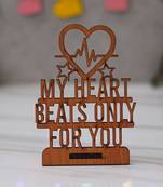 One "my heart beats only for you" valentine wooden showpiece with stand (brown)