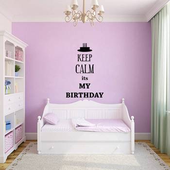 Small Keep Calm Its My Birthday Wall Decal Quotes 1
