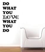 Medium Love What You Do Wall Decal Quotes