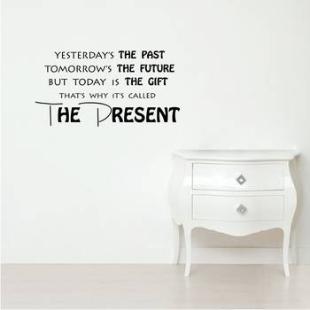 Large The Present Wall Decal Quotes 1