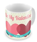 Be My Valentine Cute Designer Graceful Coffee Mug