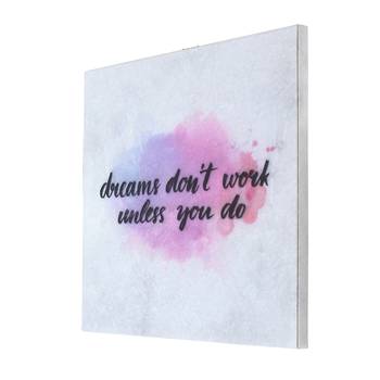 "Dreams Don'T Work Unless You Do" Quotation Painting On Marble Square Tile 5