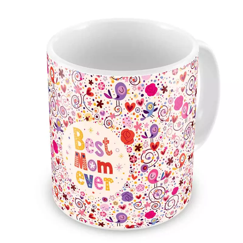 Best Mom Ever Printed Quote Delightful Coffee Mug