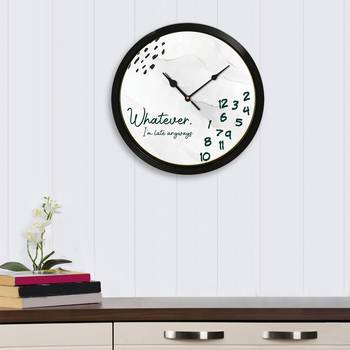 eCraftIndia "Whatever I Am Late Always" Designer Round Analog Black Wall Clock 2