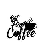 eCraftIndia "But First Coffee" With Mugblack Engineered Wood Wall Art Cutout, Ready to Hang Home Decor