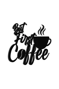 eCraftIndia "But First Coffee" With Mugblack Engineered Wood Wall Art Cutout, Ready to Hang Home Decor
