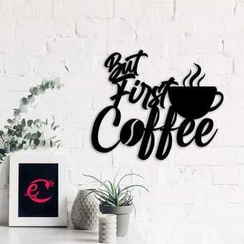 eCraftIndia "But First Coffee" With Mugblack Engineered Wood Wall Art Cutout, Ready to Hang Home Decor 4