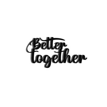eCraftIndia "Better Together" Black Engineered Wood Wall Art Cutout, Ready to Hang Home Decor 2