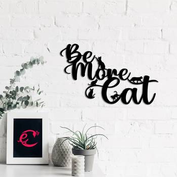 eCraftIndia "Be More Cat" Black Engineered Wood Wall Art Cutout, Ready to Hang Home Decor 4