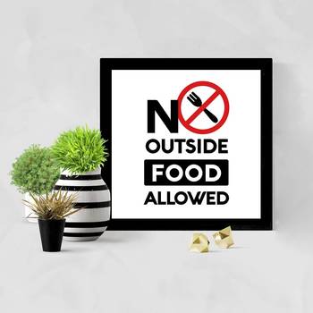 No outside food allowed 2