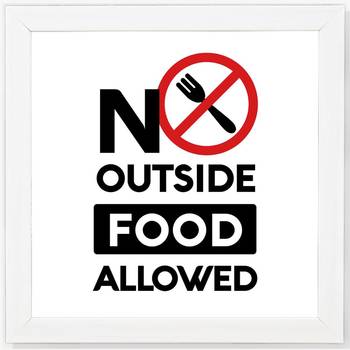 No outside food allowed 1