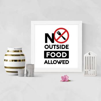 No outside food allowed 2