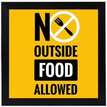 NO outside food allowed 1