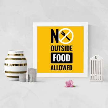 NO outside food allowed 2