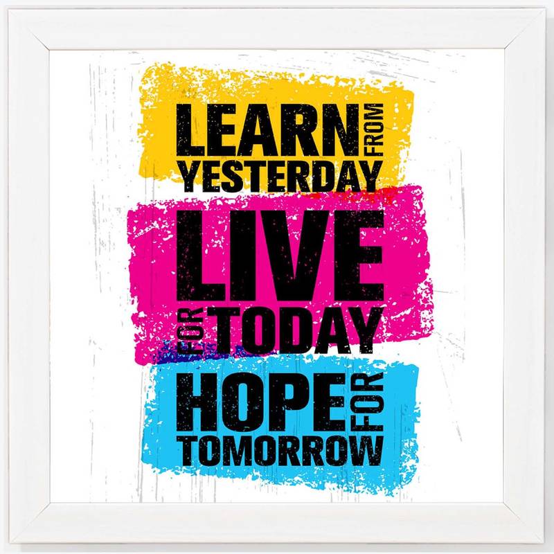 Live for Today   Typography White Framed Wall Hanging Art Print for Office   Home  Reading Room  ( 8x8 ) Inch