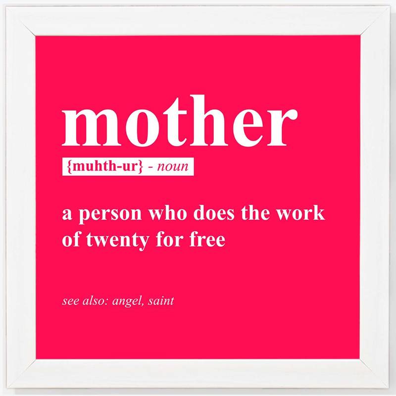 Mother Meaning   Typography White Framed Wall Hanging Art Print for Office   Home  Reading Room  ( 8x8 ) Inch