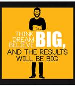 Think Big  Office Black Framed Wall Hanging Art Print for Office  Home Reading Room  ( 8x8 ) Inch