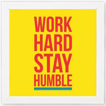 Work Hard Stay Humble  Office White Framed Wall Hanging Art Print for Office  Home Reading Room  ( 8x8 ) Inch 1