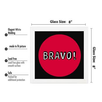 Vibe Changing Quote Bravo  Office White Framed Wall Hanging Art Print for Office  Home Reading Room  ( 8x8 ) InchChant  3