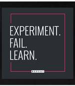 Experiment fail Learn  Office Black Framed Wall Hanging Art Print for Office  Home Reading Room  ( 8x8 ) Inch