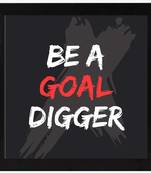 Goal Digger  Office Black Framed Wall Hanging Art Print for Office  Home Reading Room  ( 8x8 ) Inch