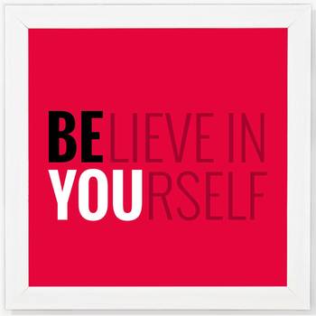 Believe in You  Office White Framed Wall Hanging Art Print for Office  Home Reading Room  ( 8x8 ) Inch 1