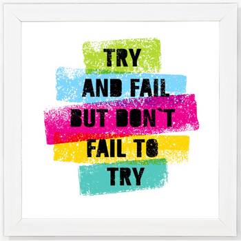 Don't Fail to Try  Office White Framed Wall Hanging Art Print for Office  Home Reading Room  ( 8x8 ) Inch 1