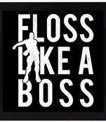 Floss Like a Boss  Office Black Framed Wall Hanging Art Print for Office  Home Reading Room  ( 8x8 ) Inch