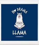 No Drama  Office White Framed Wall Hanging Art Print for Office  Home Reading Room  ( 8x8 ) Inch