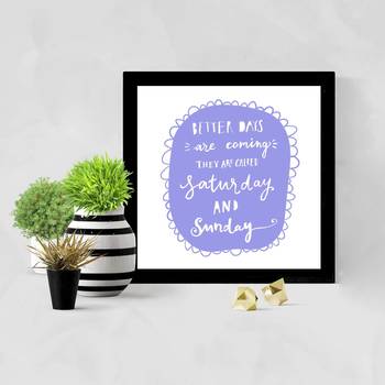Vibe Changing Quote Sunday  Office Black Framed Wall Hanging Art Print for Office  Home Reading Room  ( 8x8 ) InchChant  2