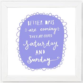 Vibe Changing Quote Sunday  Office White Framed Wall Hanging Art Print for Office  Home Reading Room  ( 8x8 ) InchChant  1
