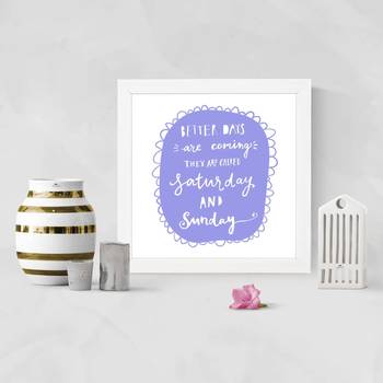 Vibe Changing Quote Sunday  Office White Framed Wall Hanging Art Print for Office  Home Reading Room  ( 8x8 ) InchChant  2